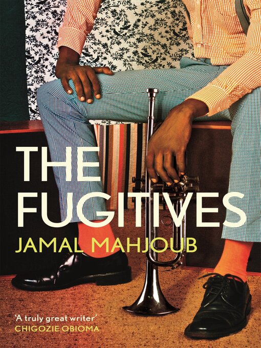 Title details for The Fugitives by Jamal Mahjoub - Available